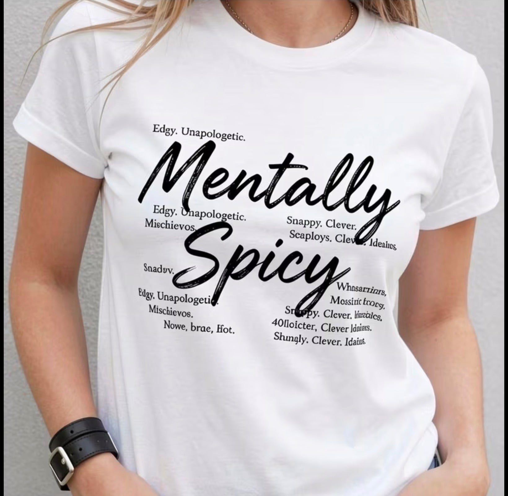 Mentally Spicy White Tee