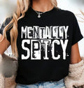 Mentally Spicy Black T-Shirt