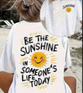 ☀️ Be the Sunshine Tee